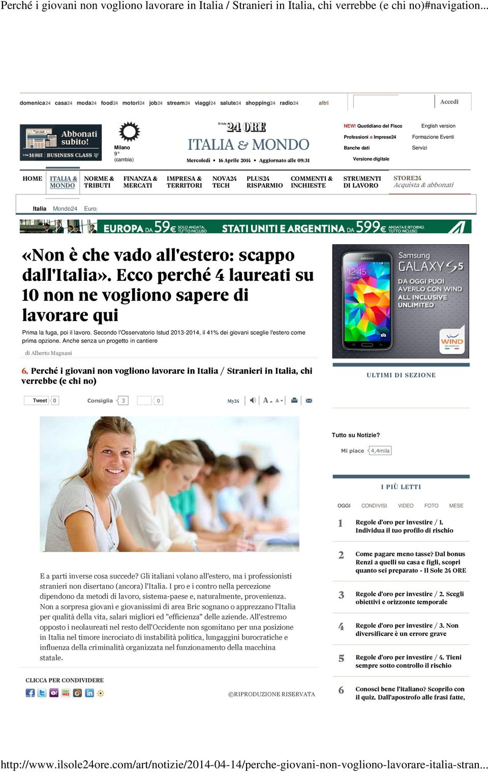 Gli italiani volano all'estero, ma i professionisti stranieri non disertano (ancora) l'italia.