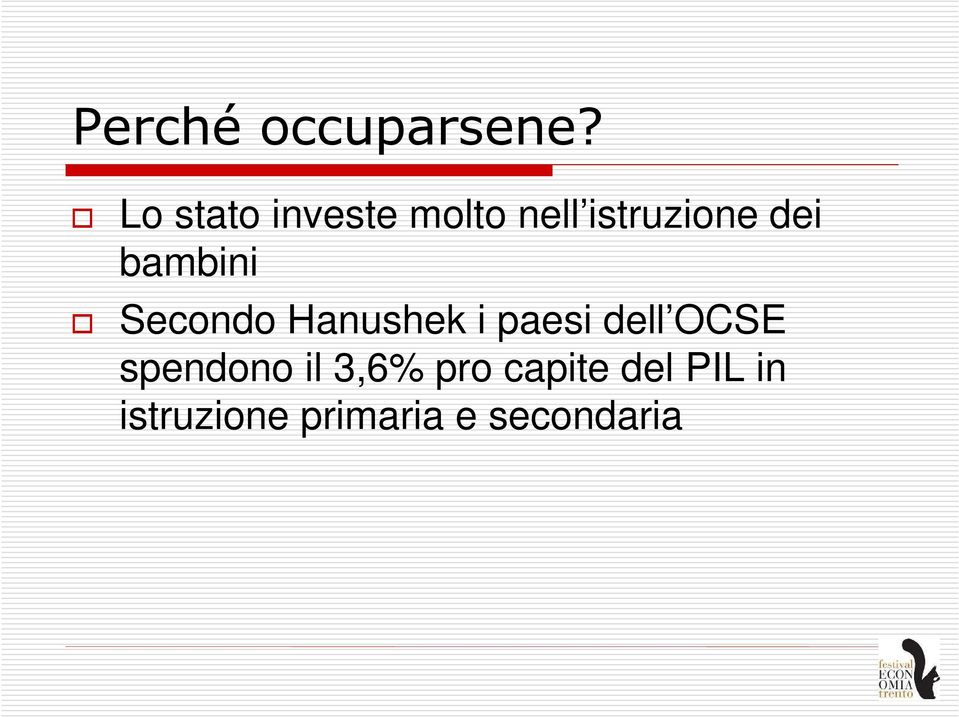 bambini Secondo Hanushek i paesi dell OCSE