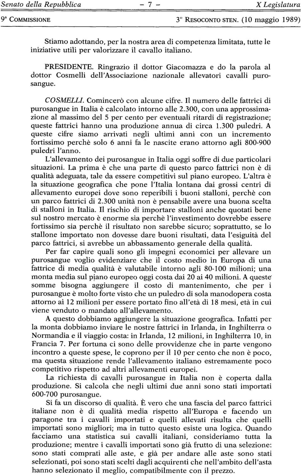 Il numero delle fattrici di purosangue in Italia è calcolato intorno alle 2.