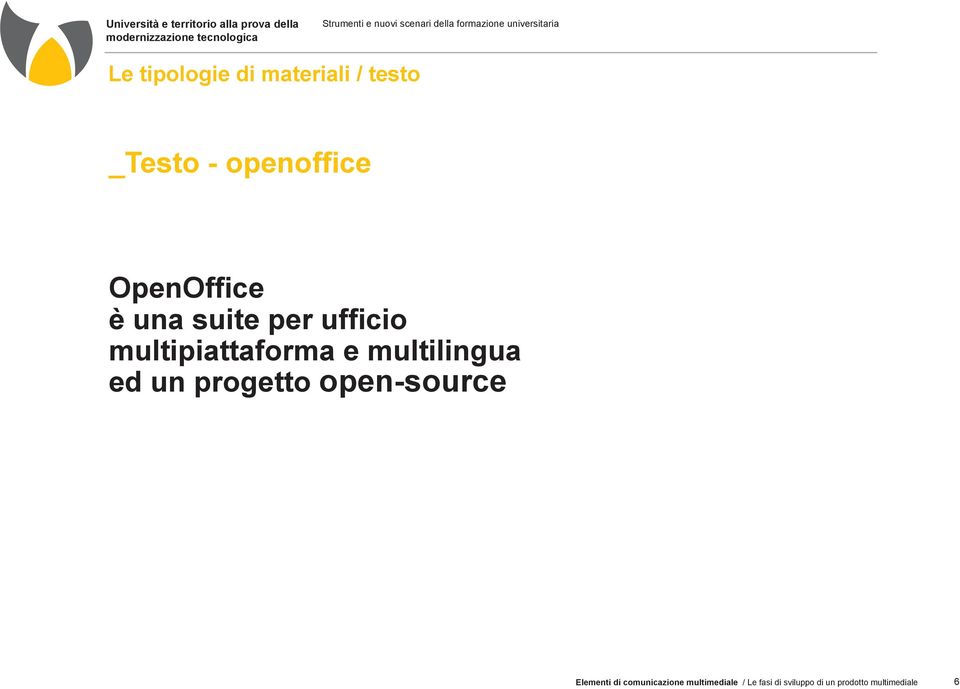 multilingua ed un progetto open-source Elementi di