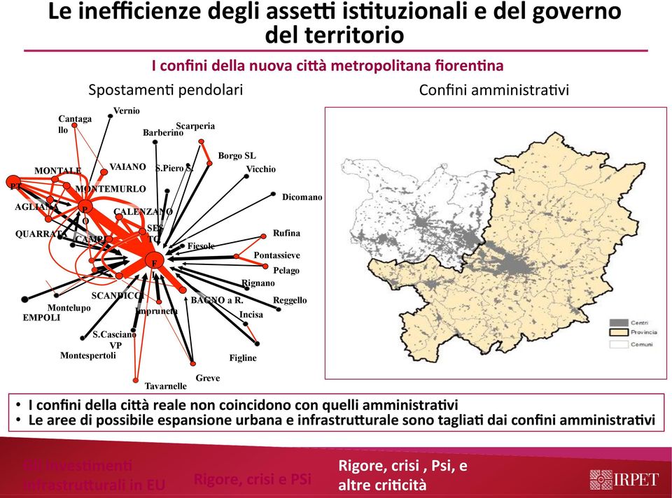 SCANDICCI Montelupo Impruneta EMPOLI F I Tavarnelle Fiesole BAGNO a R.