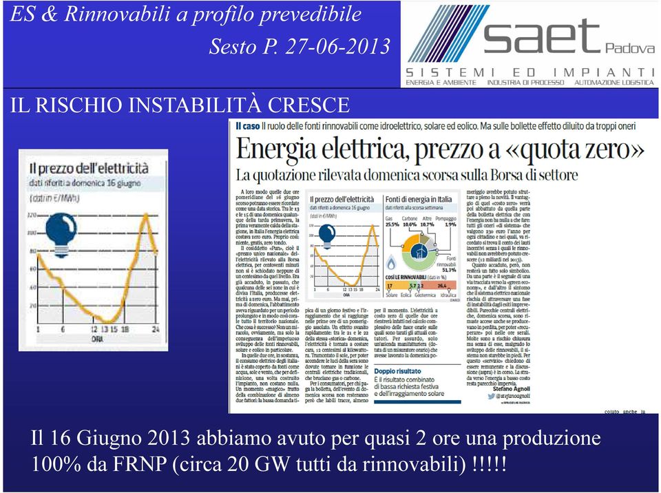 2 ore una produzione 100% da FRNP