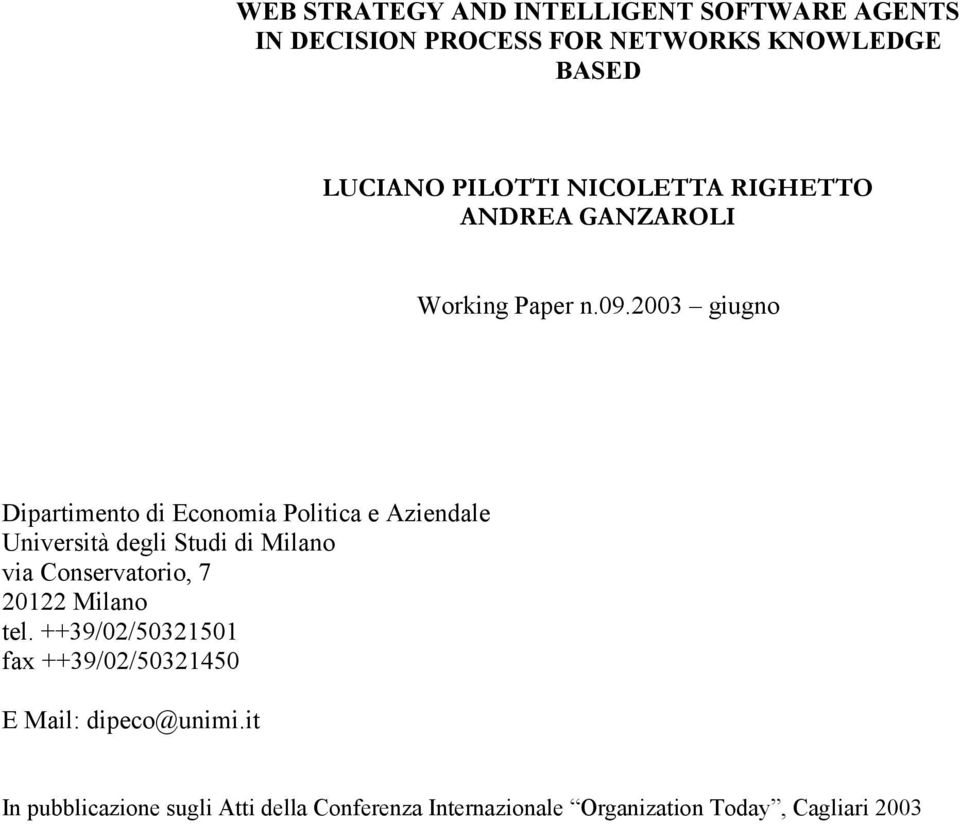 2003 giugno Dipartimento di Economia Politica e Aziendale Università degli Studi di Milano via Conservatorio, 7