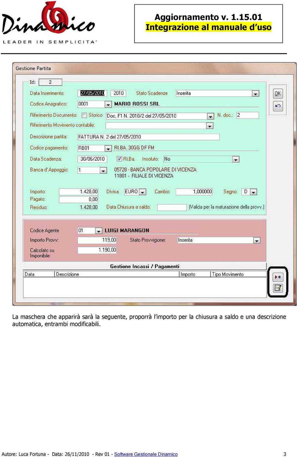 automatica, entrambi modificabili.