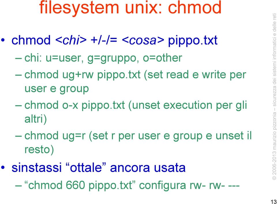 txt (set read e write per user e group chmod o-x pippo.