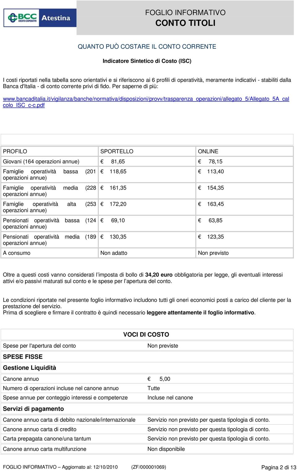 it/vigilanza/banche/normativa/disposizioni/provv/trasparenza_operazioni/allegato_5/allegato_5a_cal colo_isc_c-c.