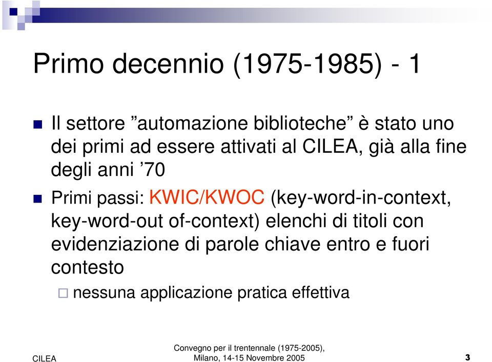 KWIC/KWOC (key-word-in-context, key-word-out of-context) elenchi di titoli con