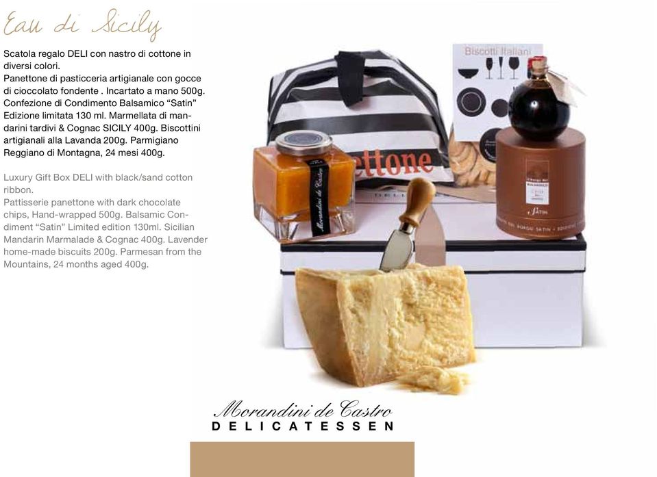 Parmigiano Reggiano di Montagna, 24 mesi 400g. Luxury Gift Box DELI with black/sand cotton ribbon. Pattisserie panettone with dark chocolate chips, Hand-wrapped 500g.