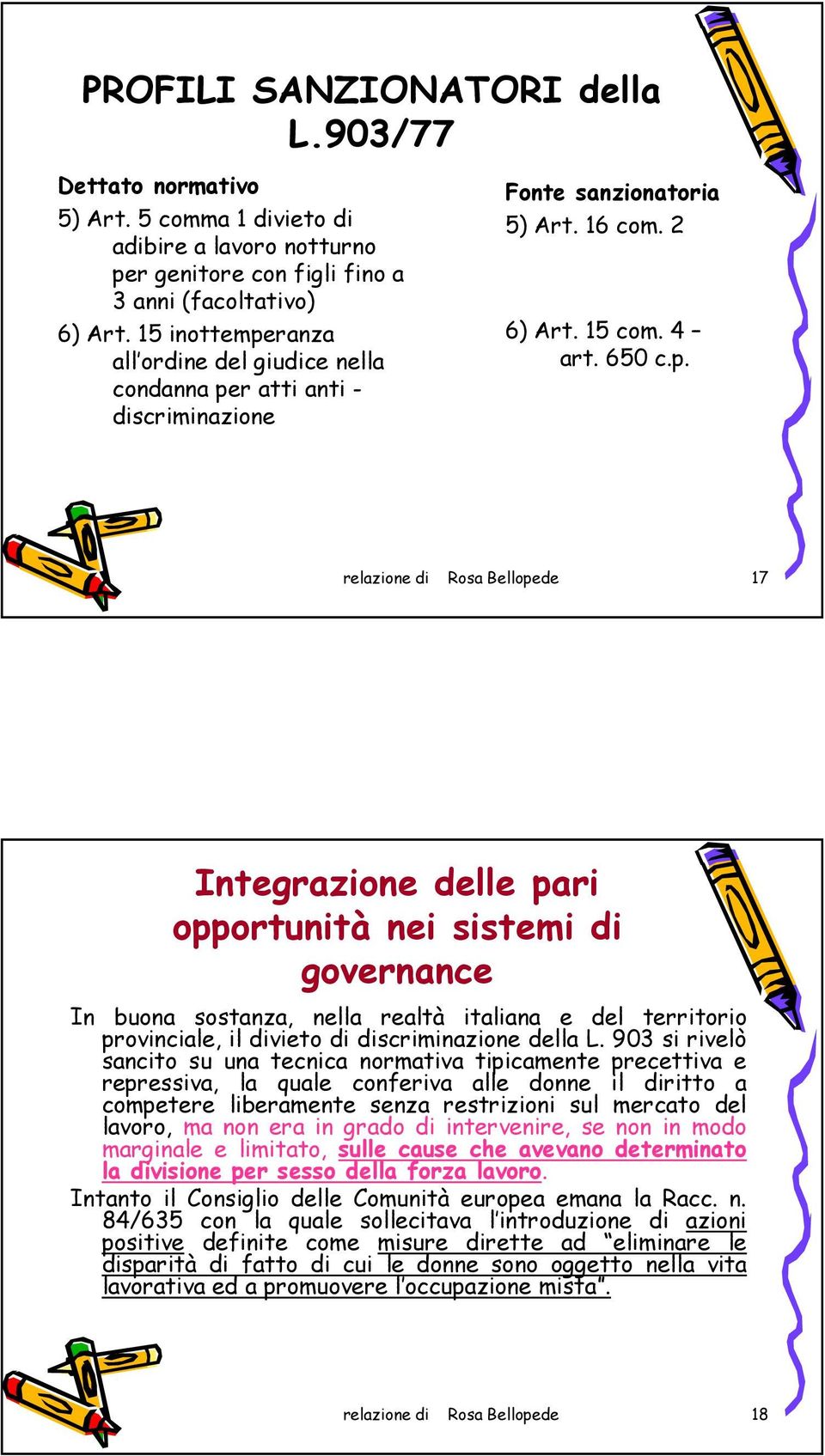 ranza all ordine del giudice nella condanna pe