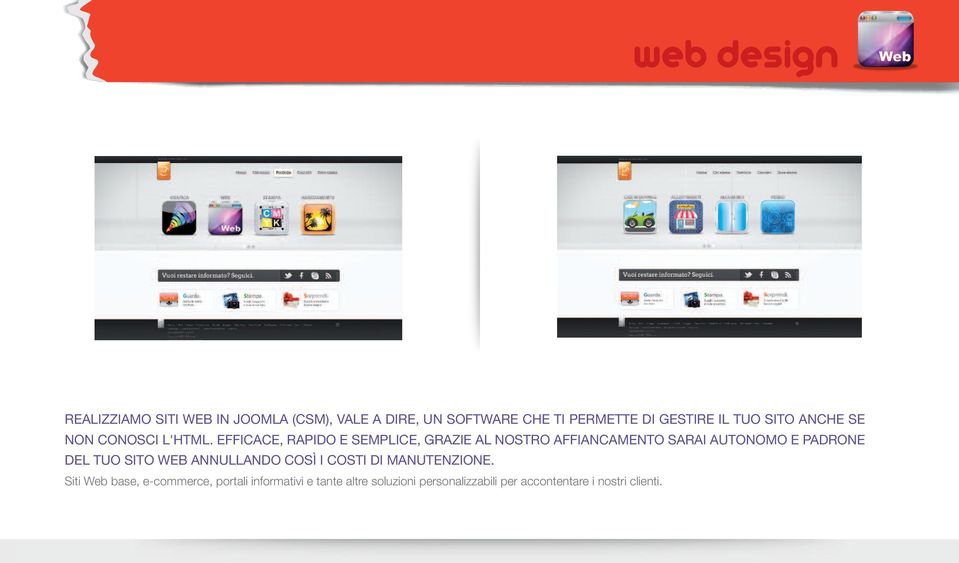 EFFICACE, RAPIDO E SEMPLICE, GRAZIE AL NOSTRO AFFIANCAMENTO SARAI AUTONOMO E PADRONE DEL TUO SITO WEB
