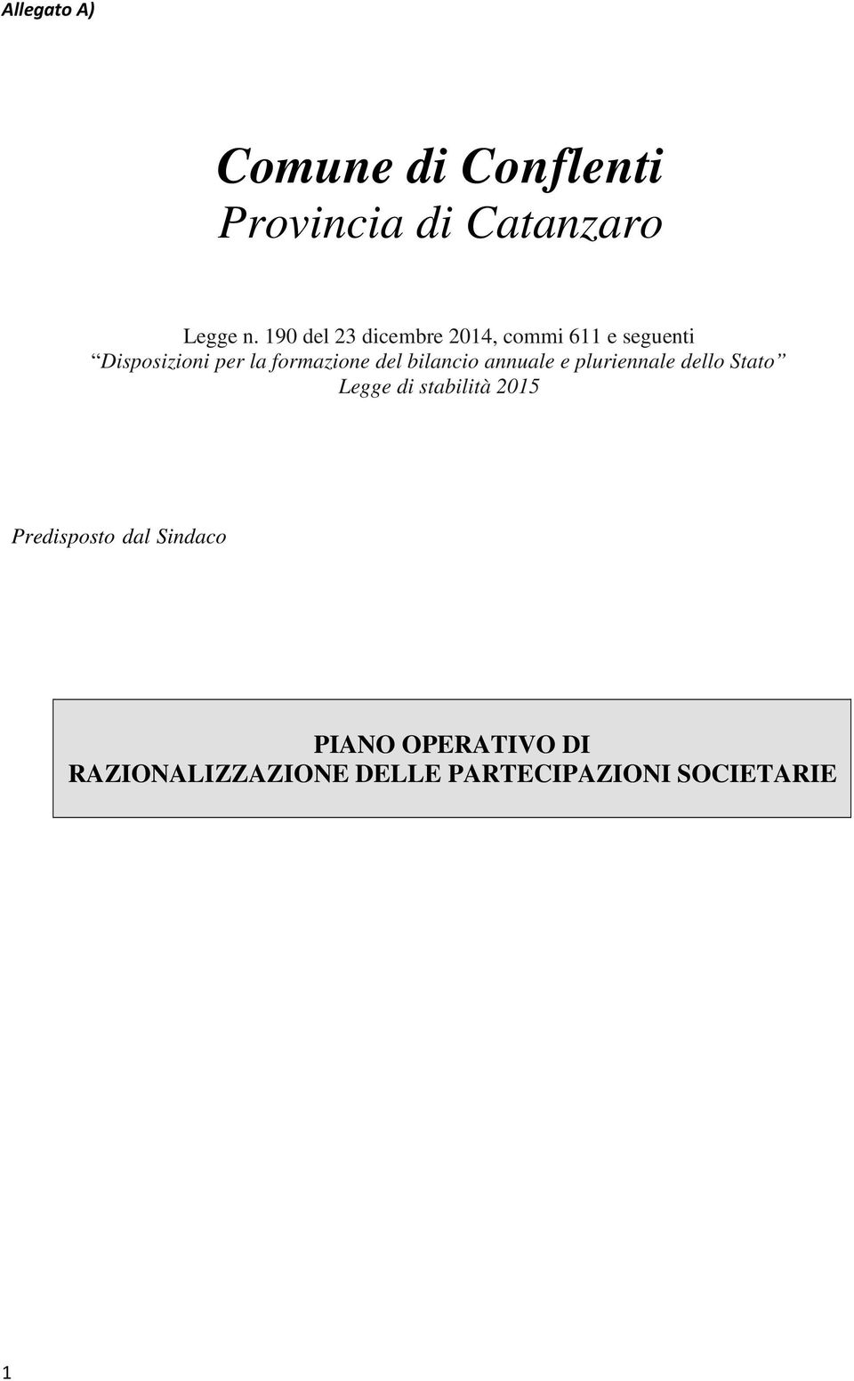 formazione del bilancio annuale e pluriennale dello Stato Legge di stabilità