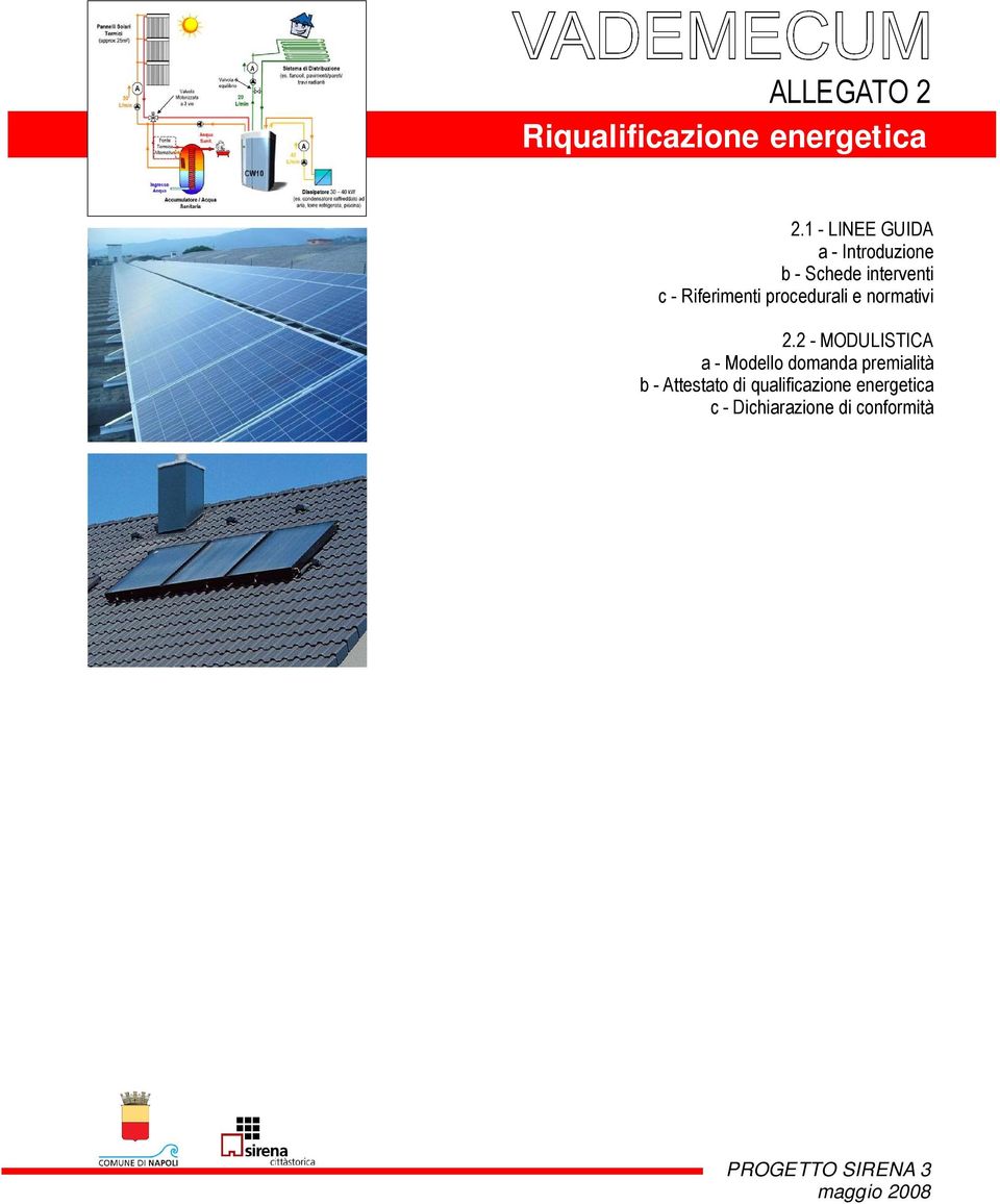 Riferimenti procedurali e normativi 2.