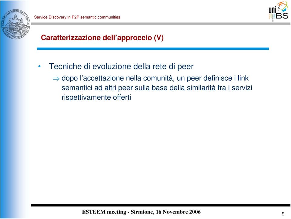 comunità, un peer definisce i link semantici ad altri