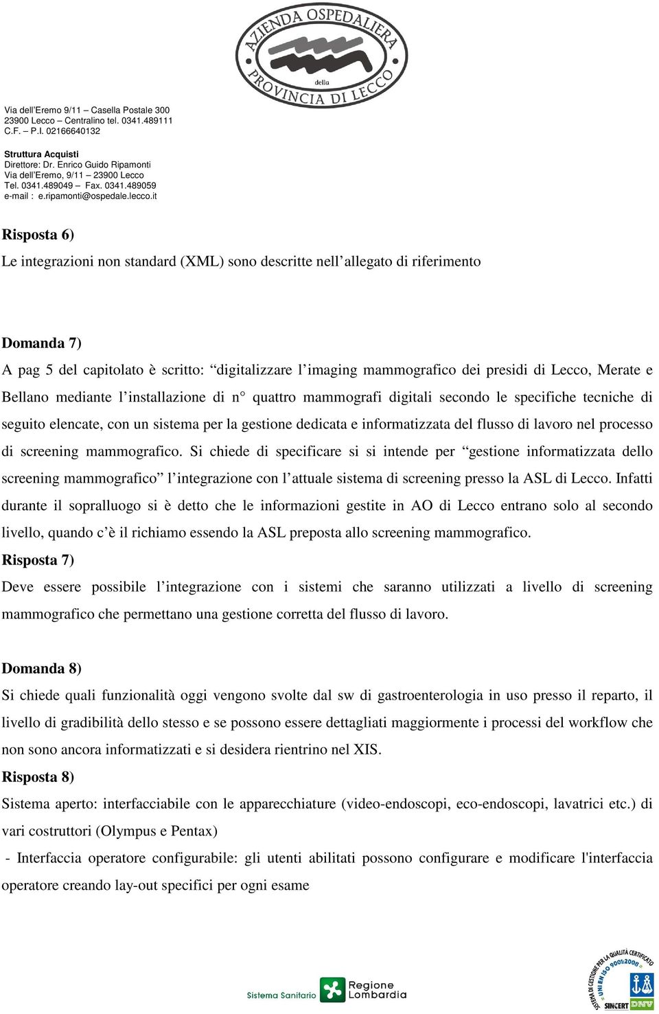 lavoro nel processo di screening mammografico.