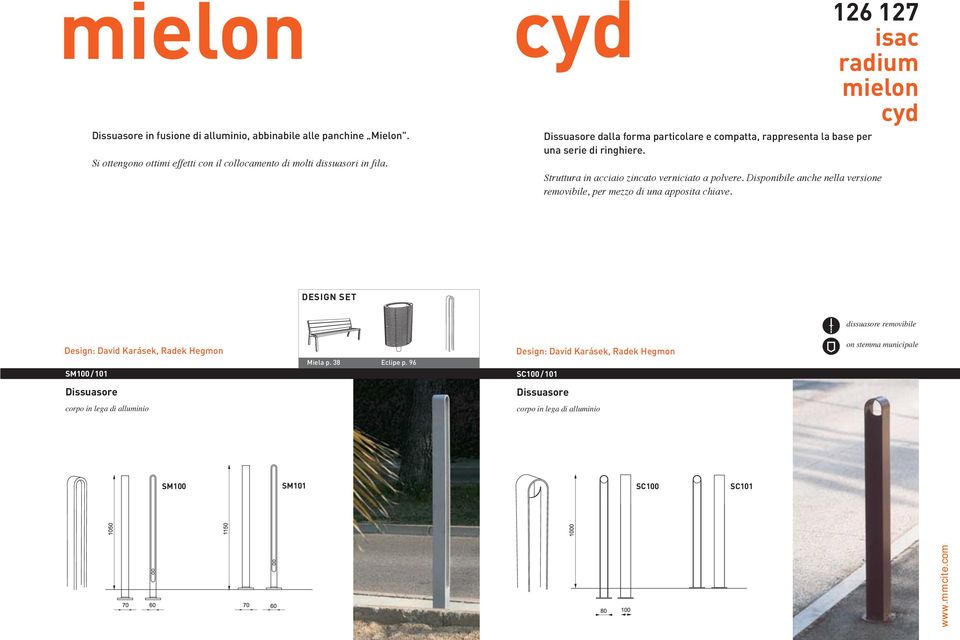 126 127 isac radium mielon cyd Struttura in acciaio zincato verniciato a polvere.