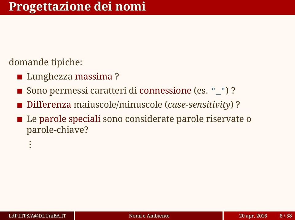 Differenza maiuscole/minuscole (case-sensitivity)?