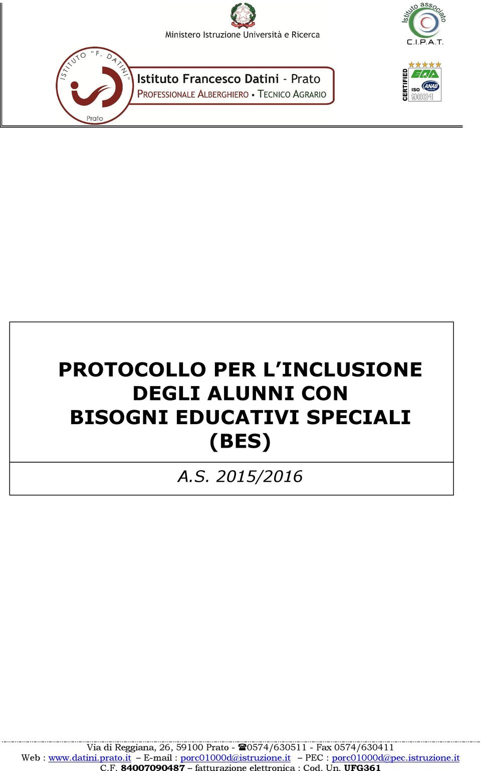 (BES) A.S. 2015/2016 Via di Reggiana,