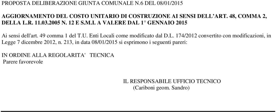 Enti Locali come modificato dal D.L. 174/2012 convertito con modificazioni, in Legge 7 dicembre 2012, n.