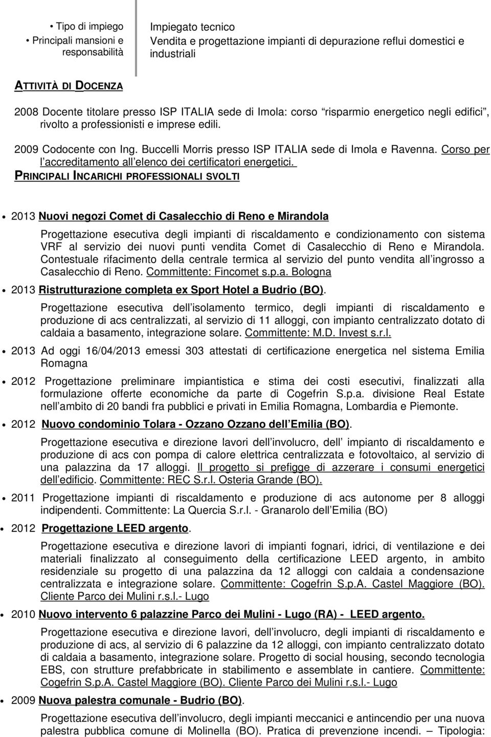 Corso per l accreditamento all elenco dei certificatori energetici.