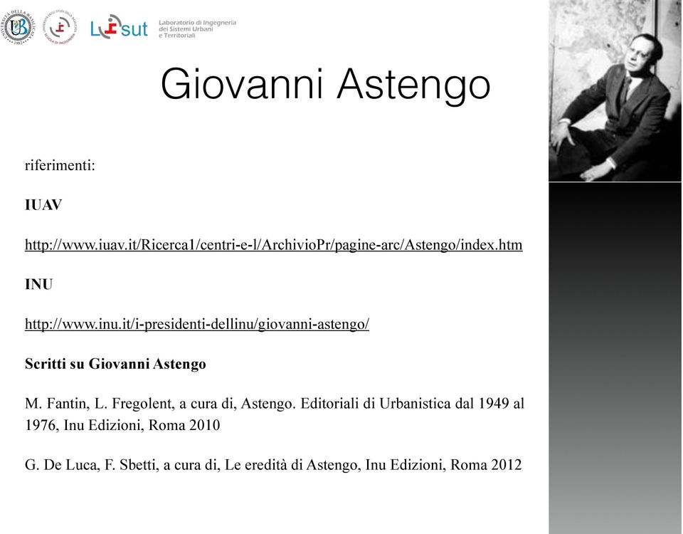 it/i-presidenti-dellinu/giovanni-astengo/ Scritti su Giovanni Astengo M. Fantin, L.