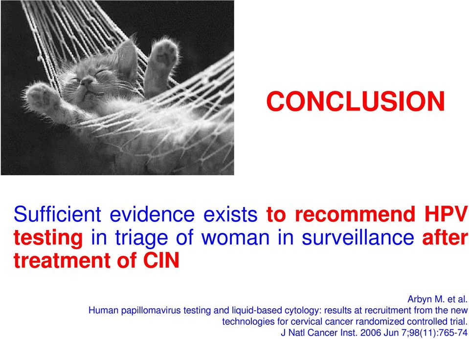 Human papillomavirus testing and liquid-based cytology: results at recruitment from