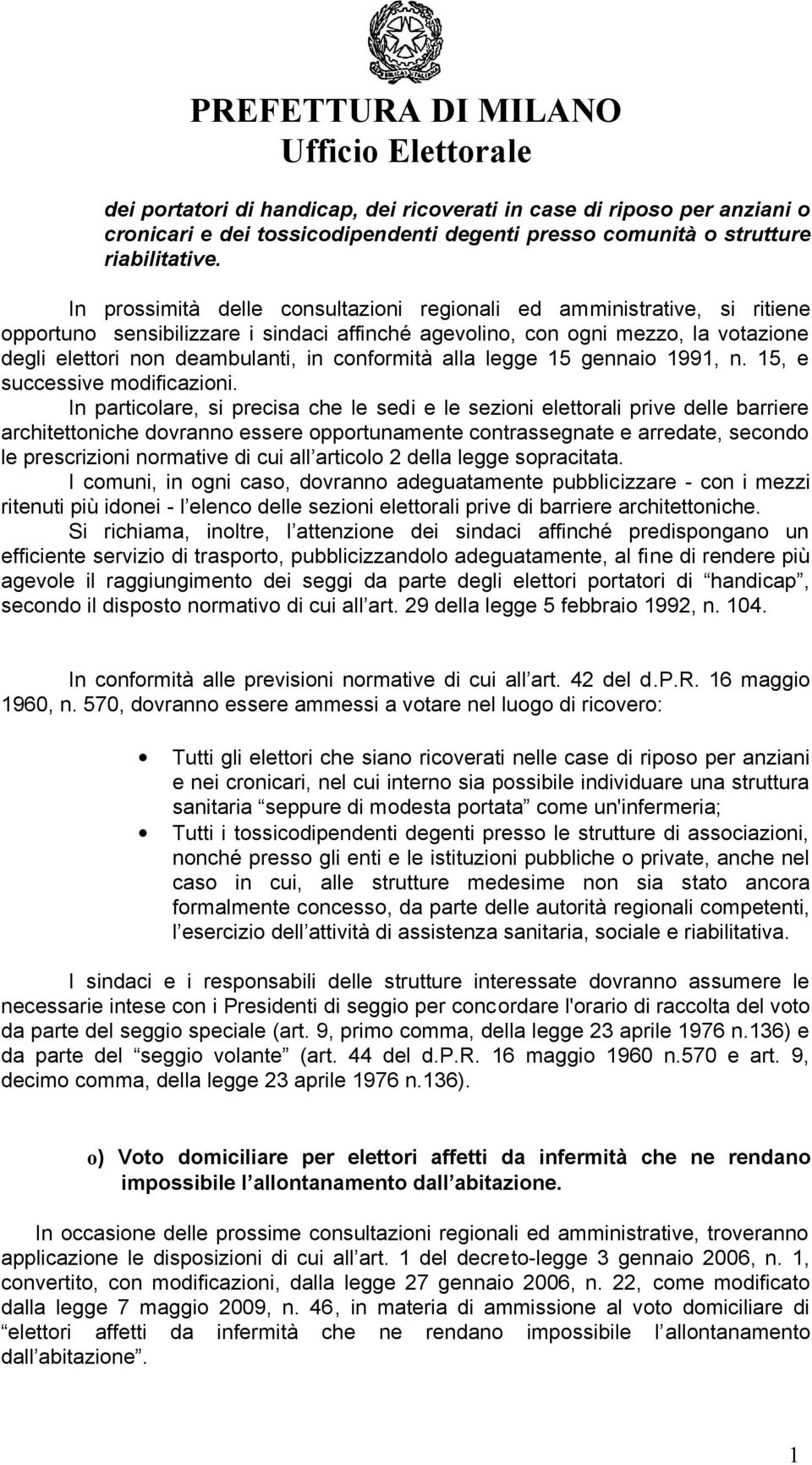 conformità alla legge 15 gennaio 1991, n. 15, e successive modificazioni.