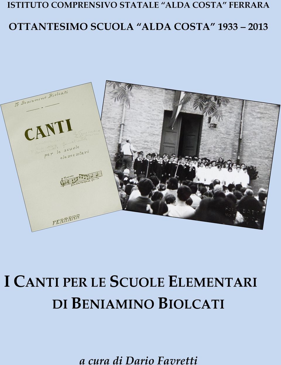 1933 2013 I CANTI PER LE SCUOLE