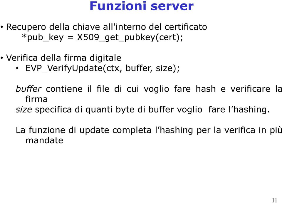 file di cui voglio fare hash e verificare la firma size specifica di quanti byte di