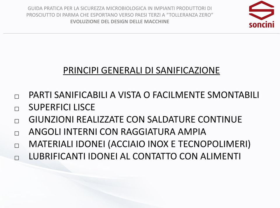 SALDATURE CONTINUE ANGOLI INTERNI CON RAGGIATURA AMPIA MATERIALI