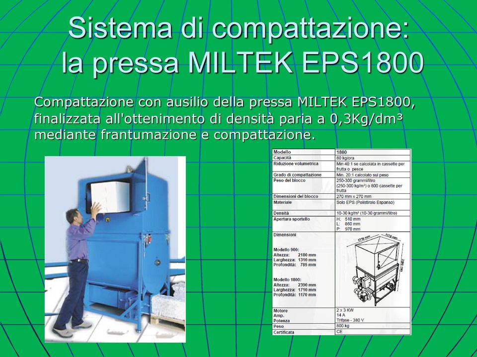 EPS1800, finalizzata all'ottenimento di densità