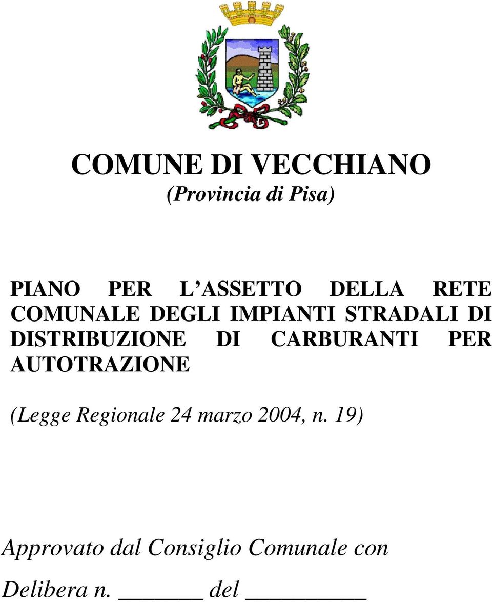 DI CARBURANTI PER AUTOTRAZIONE (Legge Regionale 24 marzo