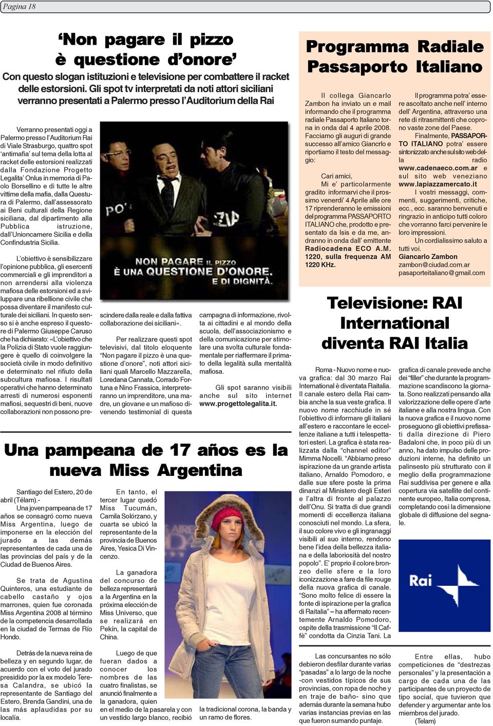 spot antimafia sul tema della lotta al racket delle estorsioni realizzati dalla Fondazione Progetto Legalita Onlus in memoria di Paolo Borsellino e di tutte le altre vittime della mafia, dalla