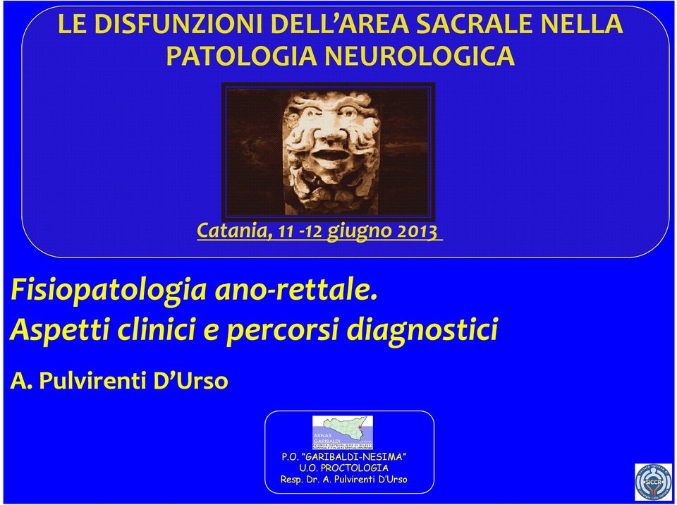 Aspetti clinici e percorsi diagnostici A. Pulvirenti D Urso P.