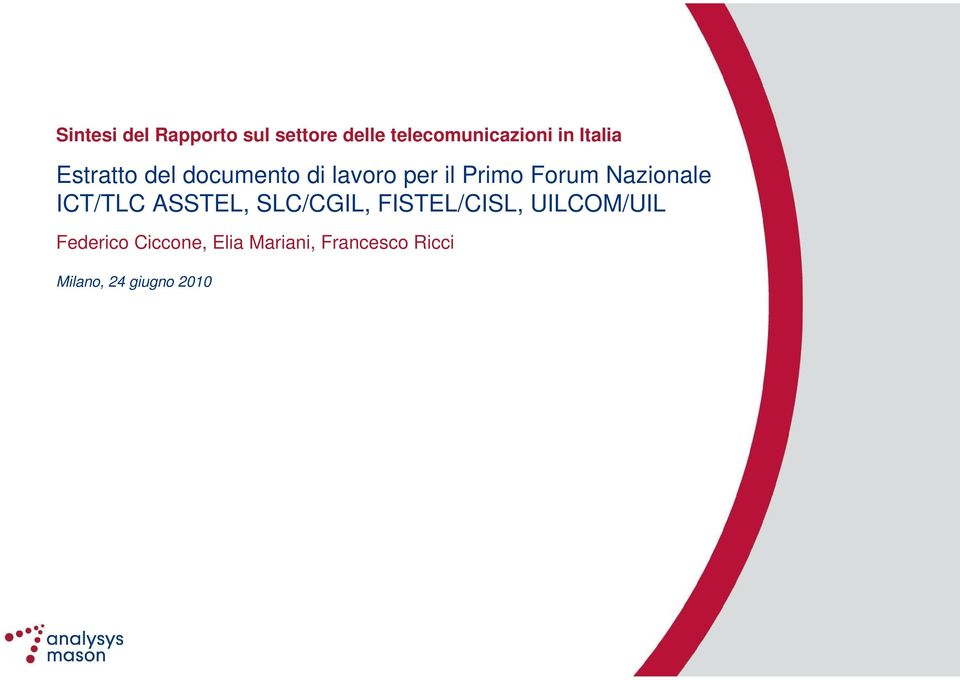 Nazionale ICT/TLC ASSTEL, SLC/CGIL, FISTEL/CISL, UILCOM/UIL