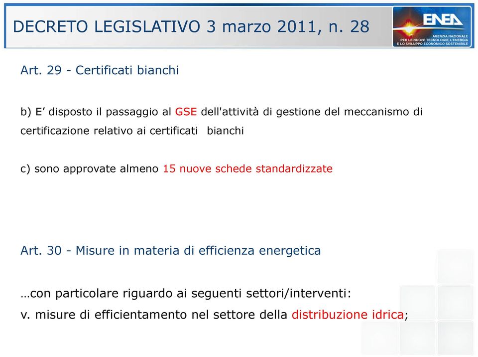 certificazione relativo ai certificati bianchi c) sono approvate almeno 15 nuove schede standardizzate,