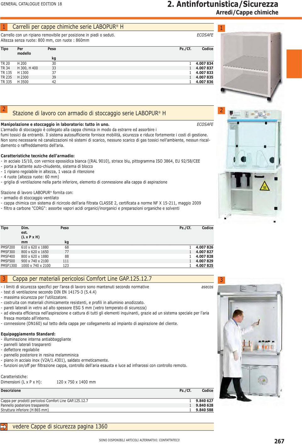 007 86 Stazione di lavoro con armadio di stoccaggio serie LABOPUR H Manipolazione e stoccaggio in laboratorio: tutto in uno.