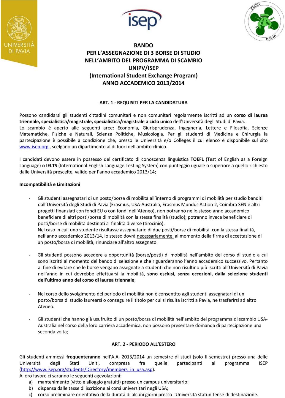 specialistica/magistrale a ciclo unico dell Università degli Studi di Pavia.