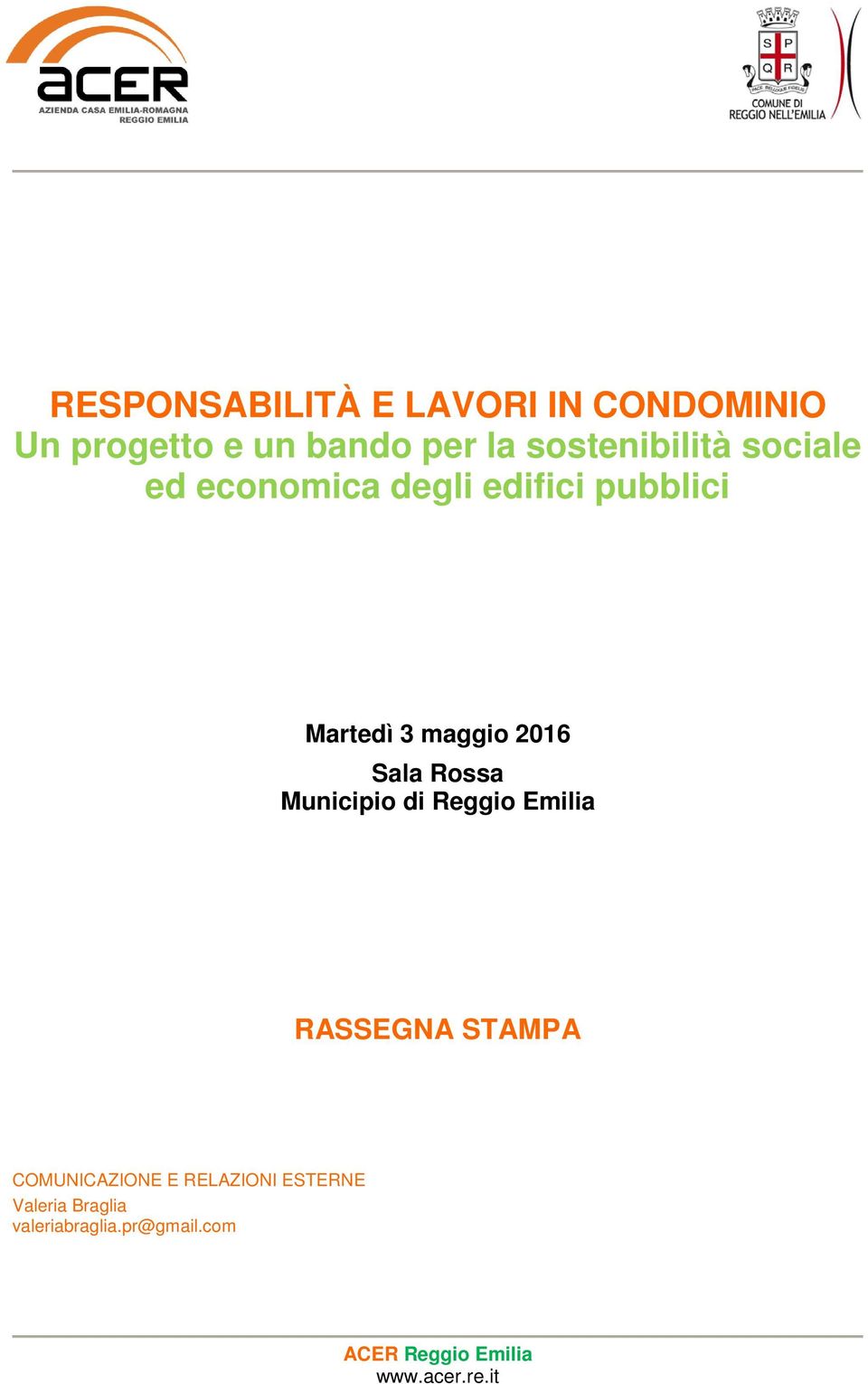 maggio 2016 Sala Rossa Municipio di Reggio Emilia RASSEGNA STAMPA