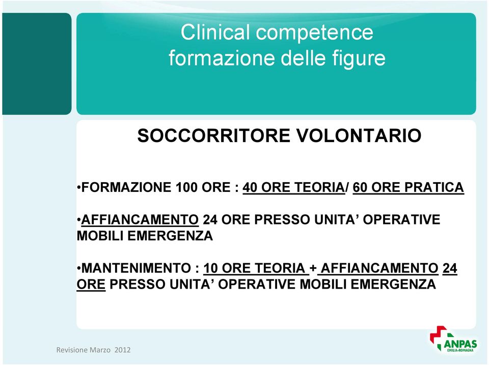 OPERATIVE MOBILI EMERGENZA MANTENIMENTO : 10 ORE TEORIA