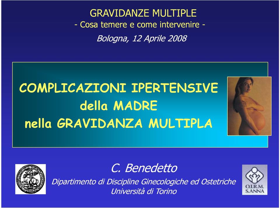 MADRE nella GRAVIDANZA MULTIPLA C.