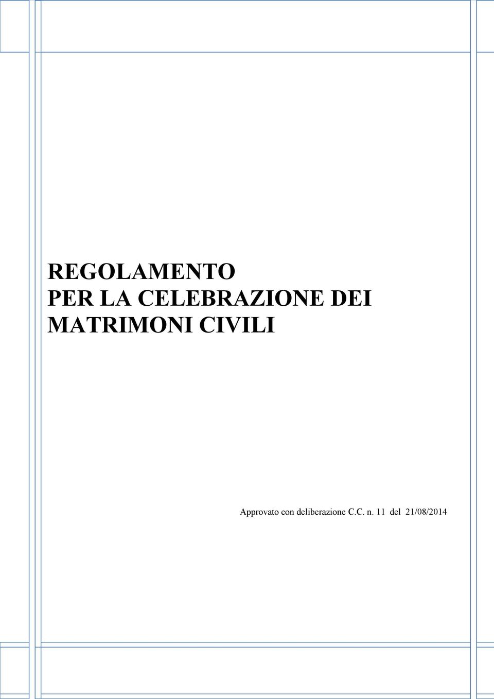 CIVILI Approvato con