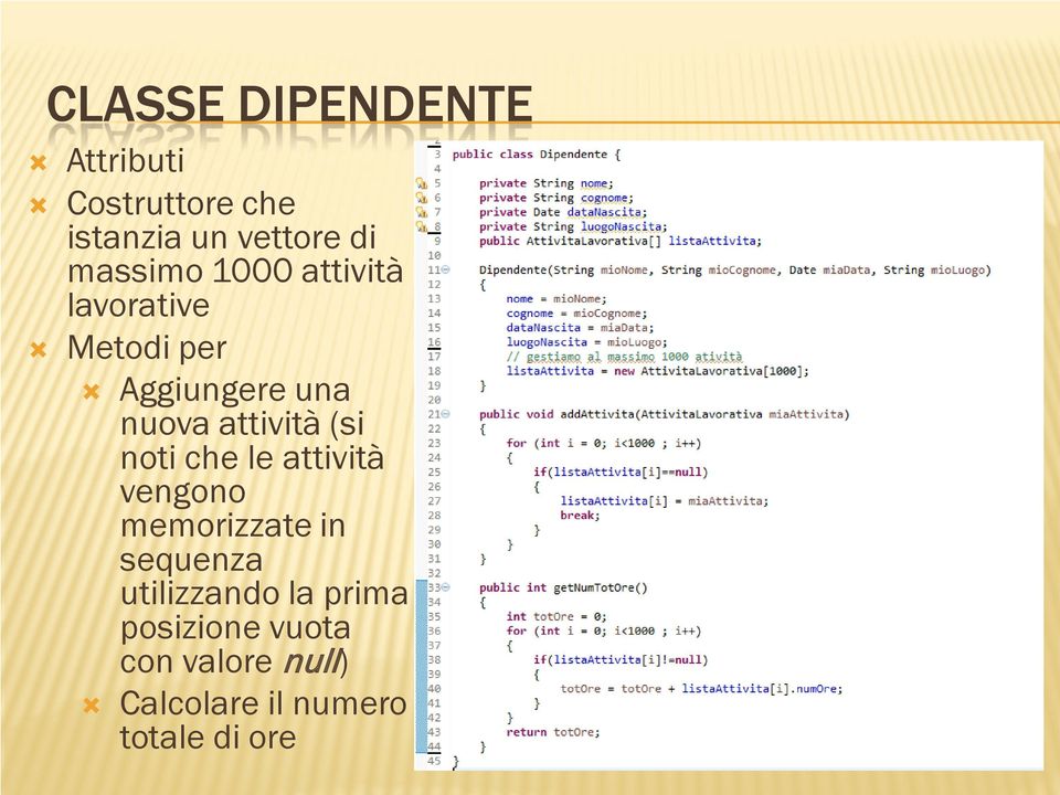 attività (si noti che le attività vengono memorizzate in sequenza