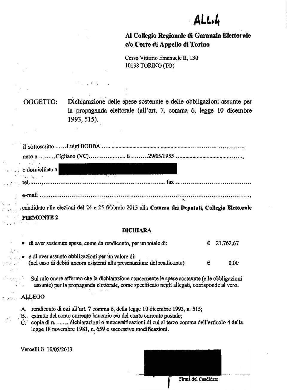 ..;,;,,,., u -.. "> fax., e:... mai} - -,. CaJ_ldida,to alle elezioni del 24 e 25 febbraio 2013 alla Camera dei Deputati, Collegio Elettorale.