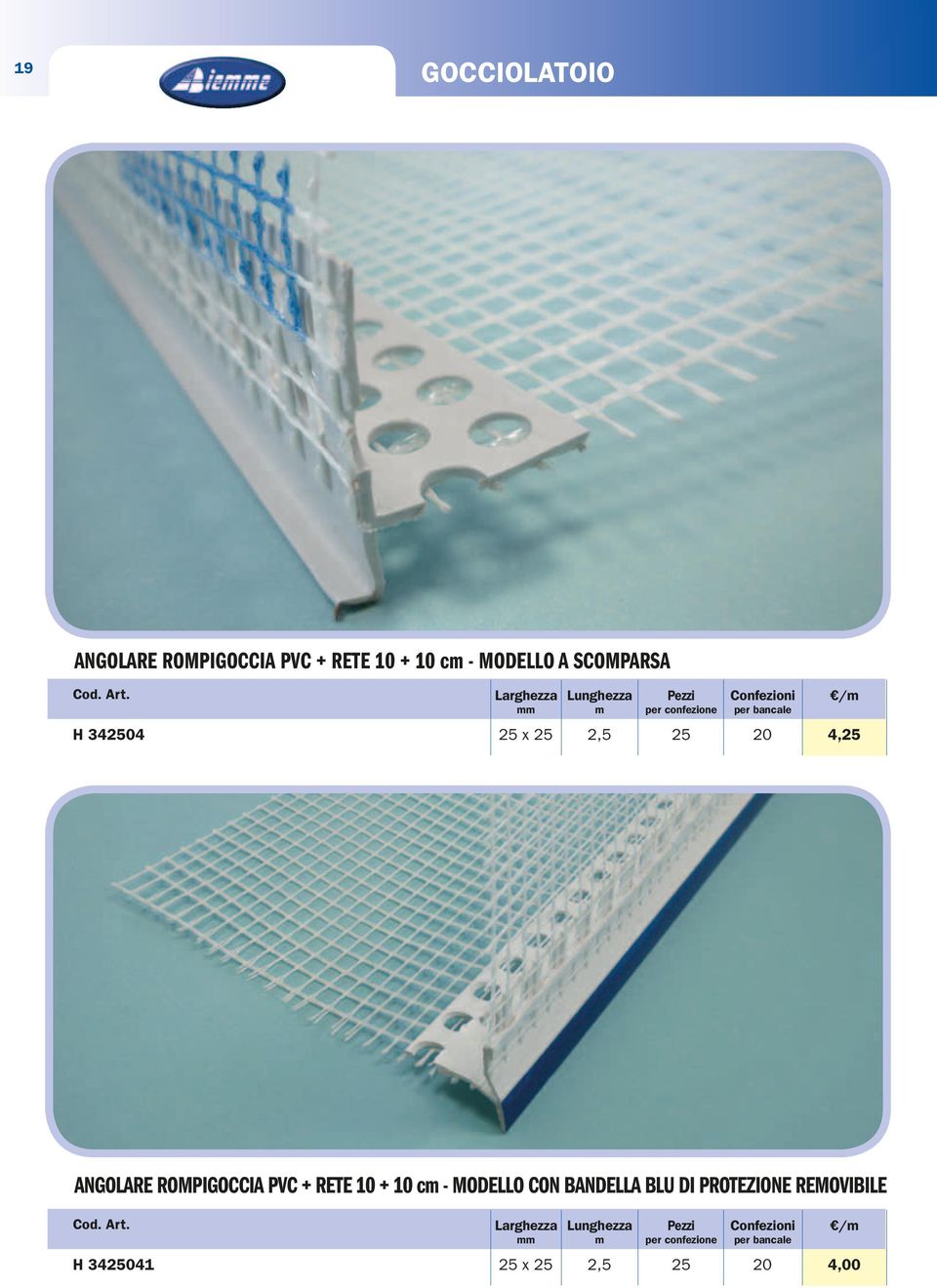 ANGOLARE ROMPIGOCCIA PVC + RETE + cm - MODELLO CON BANDELLA BLU DI