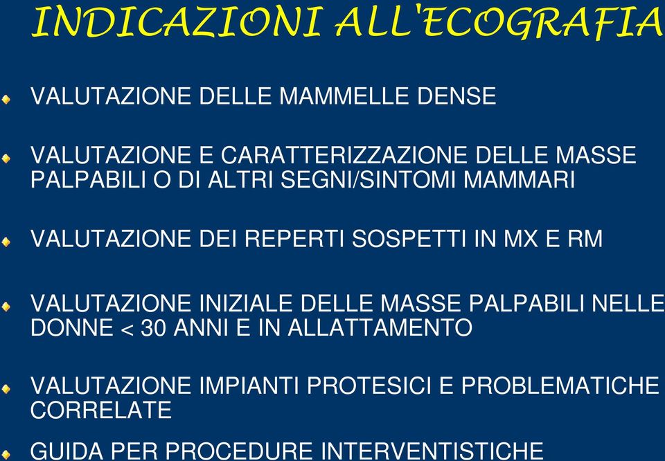 MX E RM VALUTAZIONE INIZIALE DELLE MASSE PALPABILI NELLE DONNE < 30 ANNI E IN ALLATTAMENTO