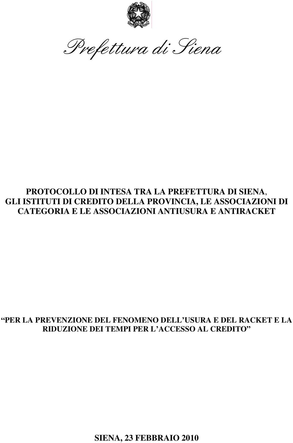 ANTIUSURA E ANTIRACKET PER LA PREVENZIONE DEL FENOMENO DELL USURA E DEL