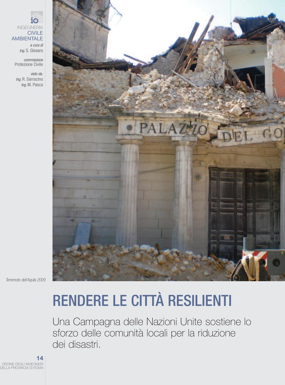 M. Pasca Terremoto dell Aquila 2009 14 RENDERE LE CITTÀ RESILIENTI