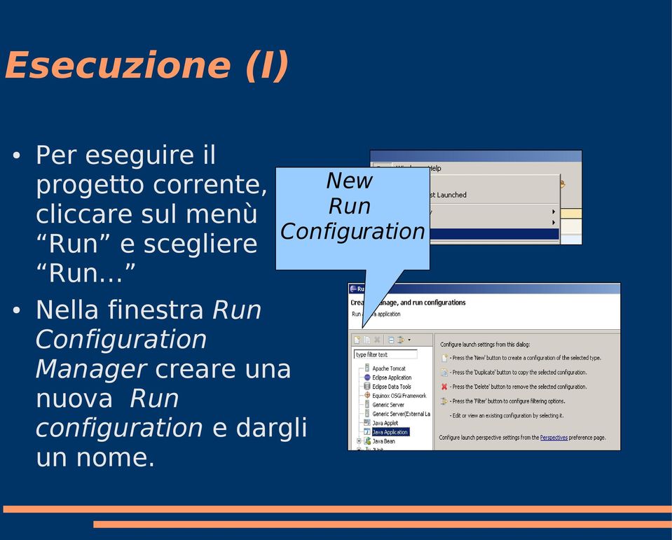 finestra Run Configuration Manager creare una