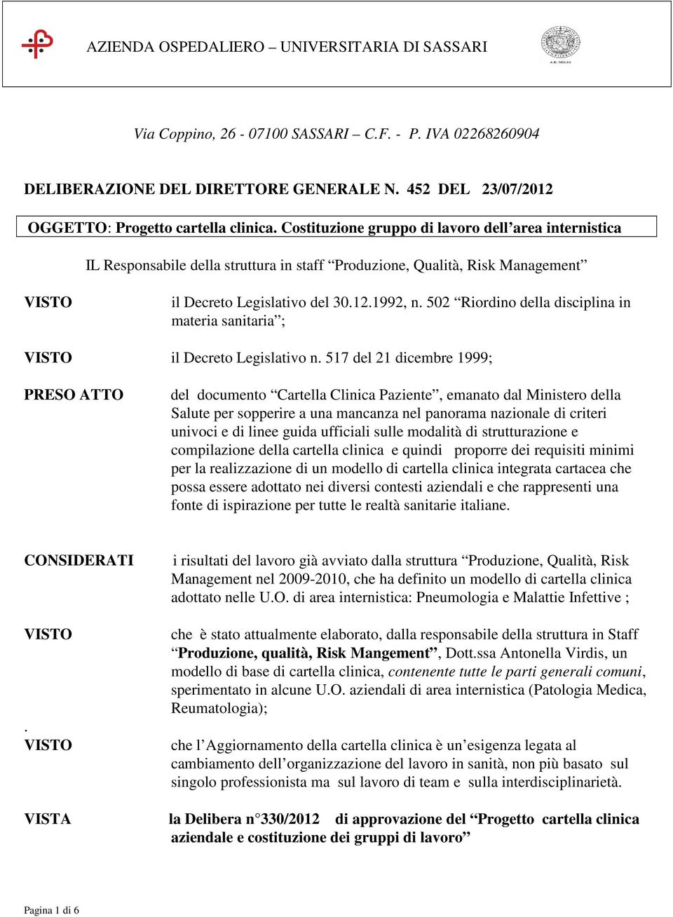 502 Riordino della disciplina in materia sanitaria ; il Decreto Legislativo n.