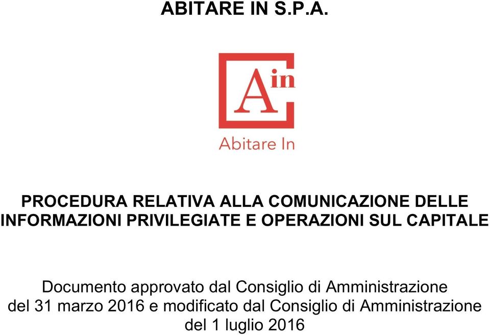 Documento approvato dal Consiglio di Amministrazione del 31